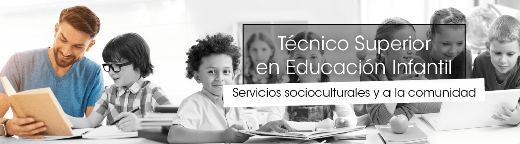 Técnico Superior en Educación Infantil