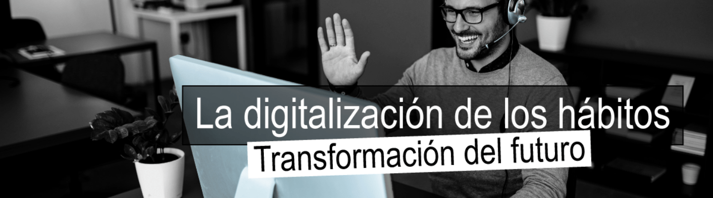 Transformación de los hábitos durante el confinamiento.
