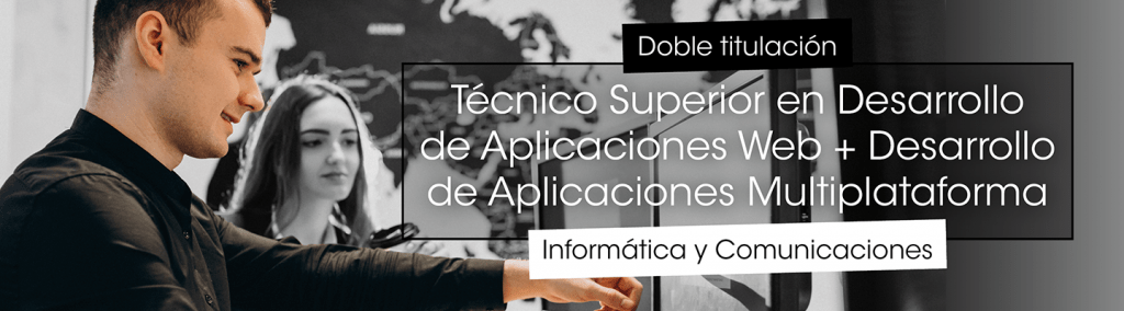 Doble titulacion desarrollo web y multiplataforma