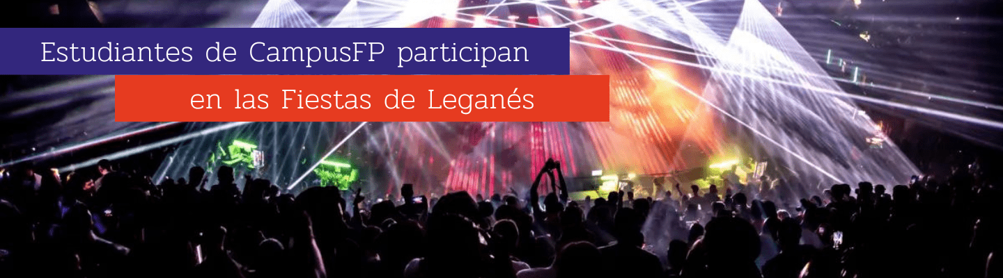 CampusFP participa en las fiestas de Leganés