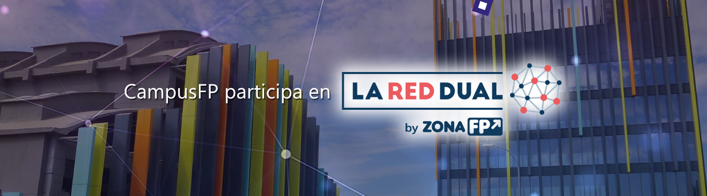 CampusFP en Zona FP EN La Red Dual