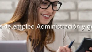Oferta de empleo Administración y gestión